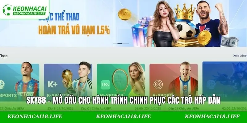 SKY88 – Mở Đầu Cho Hành Trình Chinh Phục Các Trò Hấp Dẫn