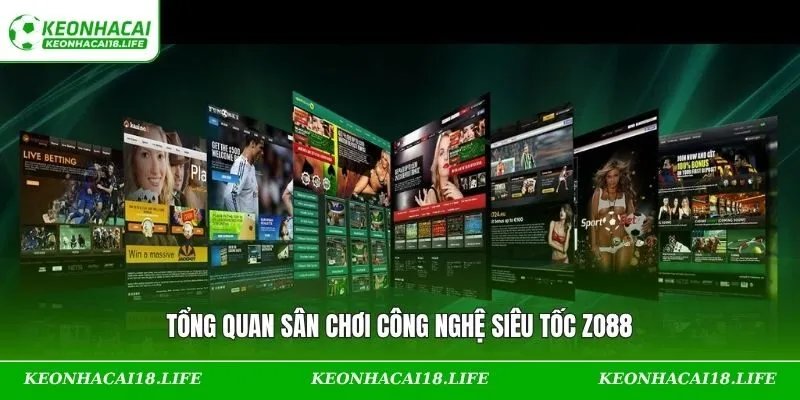 Tổng quan sân chơi công nghệ siêu tốc ZO88